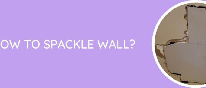 How To Spackle Wall