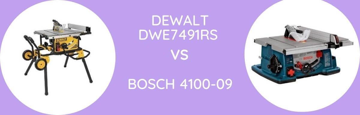 DeWalt DWE7491RS Vs Bosch 4100-09: Which One To Buy?