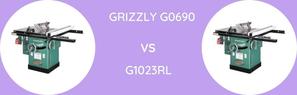 Grizzly G0690 Vs G1023RL:  Which Is Better?