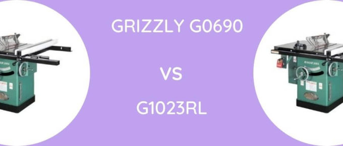 Grizzly G0690 Vs G1023RL