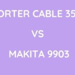 Porter Cable 352 Vs Makita 9903