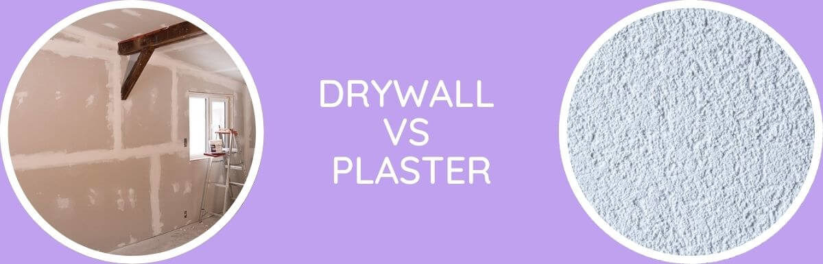 Plaster Vs. Drywall
